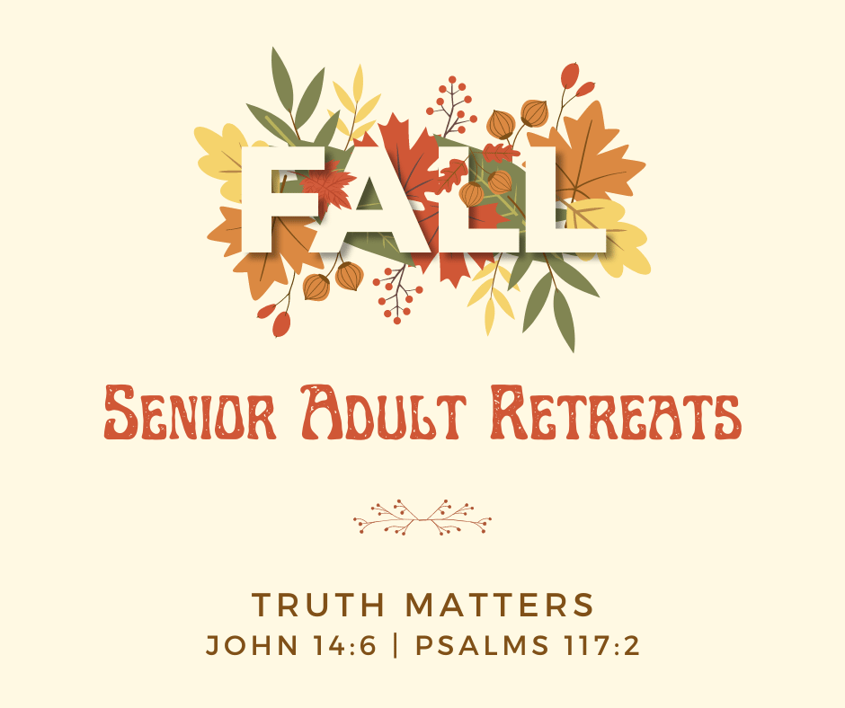Fall Senior Adult Retreats 2024 Website Image