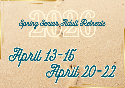 2026 Spring Senior Adult Retreats